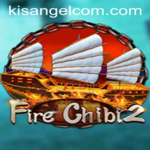 FireChibi2: The Exciting Adventure Awaits with Kisangel